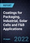 Growth Opportunities in Coatings for Packaging, Industrial, Solar Cells and F&B Applications - Product Image