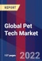 Global Pet Tech Market, By Type, By product, By Application & By Region- Forecast and Analysis 2022-2028 - Product Thumbnail Image