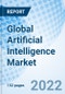 Global Artificial Intelligence Market Size, Trends & Growth Opportunity and By Type, By Technology, By Solution, By Region and Forecast till 2027. - Product Thumbnail Image