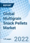 Global Multigrain Snack Pellets Market Size, Trends and Growth Opportunity, By Form, Flavor, Technique, Process, Application, By Region and Forecast Till 2027. - Product Image