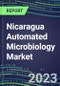 2023-2028 Nicaragua Automated Microbiology Market - Growth Opportunities, 2023 Supplier Shares by Assay, Five-Year Segmentation Forecasts - Competitive Strategies and SWOT Analysis, Instrumentation Pipeline, Emerging Technologies, Market Barriers and Risks - Product Thumbnail Image
