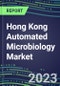 2022-2027 Hong Kong Automated Microbiology Market - Growth Opportunities, 2022 Supplier Shares by Assay, 5-Year Segmentation Forecasts for over 100 Molecular, Identification, Susceptibility, Culture, Urine Screening and Immunodiagnostic Tests - Product Thumbnail Image