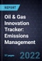 Oil & Gas Innovation Tracker: Emissions Management - Product Image