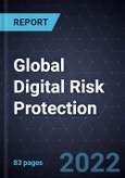 Global Digital Risk Protection - Forecast to 2026- Product Image