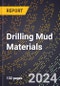 2024 Global Forecast for Drilling Mud Materials (Mud Thinners, Thickeners, and Purifiers) (2025-2030 Outlook) - Manufacturing & Markets Report - Product Image