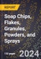 2024 Global Forecast for Soap Chips, Flakes, Granules, Powders, and Sprays (2025-2030 Outlook) - Manufacturing & Markets Report - Product Thumbnail Image