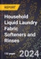 2024 Global Forecast for Household Liquid Laundry Fabric Softeners and Rinses (2025-2030 Outlook) - Manufacturing & Markets Report - Product Image