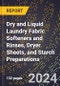 2024 Global Forecast for Dry and Liquid Laundry Fabric Softeners and Rinses, Dryer Sheets, and Starch Preparations (2025-2030 Outlook) - Manufacturing & Markets Report - Product Thumbnail Image
