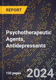 2024 Global Forecast for Psychotherapeutic Agents, Antidepressants (2025-2030 Outlook) - Manufacturing & Markets Report- Product Image