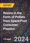 2024 Global Forecast for Resins in the Form of Pellets from Spent/Post Consumer Plastics (2025-2030 Outlook) - Manufacturing & Markets Report - Product Thumbnail Image