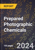 2023 Global Forecast For Prepared Photographic Chemicals (Excluding Plate Chemicals) (2023-2028 Outlook) - Manufacturing & Markets Report- Product Image