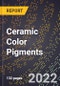 2023 Global Forecast For Ceramic Color Pigments (2023-2028 Outlook) - Manufacturing & Markets Report - Product Thumbnail Image