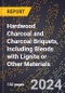 2024 Global Forecast for Hardwood Charcoal and Charcoal Briquets, Including Blends with Lignite or Other Materials (2025-2030 Outlook) - Manufacturing & Markets Report - Product Thumbnail Image