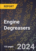 2024 Global Forecast for Engine Degreasers (2025-2030 Outlook) - Manufacturing & Markets Report- Product Image