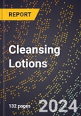 2024 Global Forecast for Cleansing Lotions (Excluding Hair, Shaving, and Bath) (2025-2030 Outlook) - Manufacturing & Markets Report- Product Image
