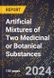 2024 Global Forecast for Artificial Mixtures of Two Medicinal or Botanical Substances (2025-2030 Outlook) - Manufacturing & Markets Report - Product Thumbnail Image