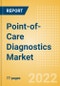 Point-of-Care Diagnostics Market Size, Share, Trends, Analysis and Forecast by Region, Segment, Product (Glucose Monitoring Products, Infectious Disease Testing Products) and Platform (Lateral Flow Assays, Immunoassays), 2022-2027 - Product Image