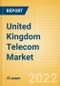 United Kingdom (UK) Telecom Market Size and Analysis by Service Revenue, Penetration, Subscription, ARPU's (Mobile, Fixed and Pay-TV by Segments and Technology), Competitive Landscape and Forecast, 2021-2026 - Product Thumbnail Image