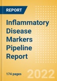 Inflammatory Disease Markers Pipeline Report including Stages of Development, Segments, Region and Countries, Regulatory Path and Key Companies, 2022 Update- Product Image