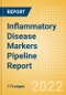 Inflammatory Disease Markers Pipeline Report including Stages of Development, Segments, Region and Countries, Regulatory Path and Key Companies, 2022 Update - Product Thumbnail Image