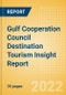 Gulf Cooperation Council Destination Tourism Insight Report including International Arrivals, Domestic Trips, Key Source / Origin Markets, Trends, Tourist Profiles, Spend Analysis, Key Infrastructure Projects and Attractions, Risks and Future Opportunities, 2022 Update - Product Thumbnail Image