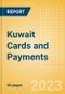 Kuwait Cards and Payments - Opportunities and Risks to 2027 - Product Image