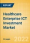 Healthcare Enterprise ICT Investment Market Trends by Budget Allocations (Cloud and Digital Transformation), Future Outlook, Key Business Areas and Challenges, 2022 - Product Thumbnail Image