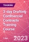 3-day Drafting Commercial Contracts Training Course (February 20-22, 2023) - Product Image