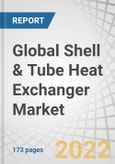 Global Shell & Tube Heat Exchanger Market by Material (Steel, Nickel & Nickel Alloys, Titanium, Tantalum), Application (Chemicals, Petrochemicals, HVAC & Refrigeration, Food & Beverages, Power Generation, Pulp & Paper), and Region - Forecast to 2027- Product Image