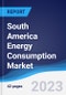 South America Energy Consumption Market Summary, Competitive Analysis and Forecast to 2027 - Product Thumbnail Image