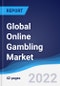 Global Online Gambling Market Summary, Competitive Analysis and Forecast, 2017-2026 - Product Thumbnail Image