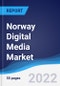 Norway Digital Media Market Summary, Competitive Analysis and Forecast, 2017-2026 - Product Thumbnail Image