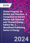Global Progress on Molten Salt Reactors. A Companion to Dolan's Molten Salt Reactors and Thorium Energy. Edition No. 2. Woodhead Publishing Series in Energy - Product Image