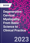 Degenerative Cervical Myelopathy. From Basic Science to Clinical Practice- Product Image