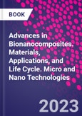 Advances in Bionanocomposites. Materials, Applications, and Life Cycle. Micro and Nano Technologies- Product Image