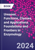 Ureases. Functions, Classes, and Applications. Foundations and Frontiers in Enzymology- Product Image
