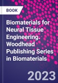 Biomaterials for Neural Tissue Engineering. Woodhead Publishing Series in Biomaterials- Product Image