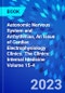 Autonomic Nervous System and Arrhythmias, An Issue of Cardiac Electrophysiology Clinics. The Clinics: Internal Medicine Volume 15-4 - Product Thumbnail Image