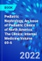 Pediatric Nephrology, An Issue of Pediatric Clinics of North America. The Clinics: Internal Medicine Volume 69-6 - Product Thumbnail Image