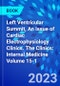 Left Ventricular Summit, An Issue of Cardiac Electrophysiology Clinics. The Clinics: Internal Medicine Volume 15-1 - Product Thumbnail Image