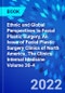 Ethnic and Global Perspectives to Facial Plastic Surgery, An Issue of Facial Plastic Surgery Clinics of North America. The Clinics: Internal Medicine Volume 30-4 - Product Image