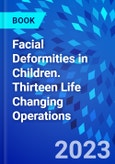 Facial Deformities in Children. Thirteen Life Changing Operations- Product Image