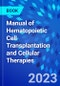Manual of Hematopoietic Cell Transplantation and Cellular Therapies - Product Thumbnail Image
