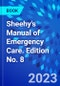 Sheehy's Manual of Emergency Care. Edition No. 8 - Product Thumbnail Image