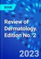 Review of Dermatology. Edition No. 2 - Product Thumbnail Image