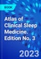 Atlas of Clinical Sleep Medicine. Edition No. 3 - Product Thumbnail Image