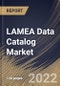 LAMEA Data Catalog Market Size, Share & Industry Trends Analysis Report by Metadata Type, Vertical, Component, Deployment (On-premise and Cloud), Organization Size, Data Consumer, Country and Growth Forecast, 2022-2028 - Product Thumbnail Image