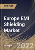 Europe EMI Shielding Market Size, Share & Industry Trends Analysis Report by Material, Methods, Industry (Consumer Electronics, Automotive, Telecom & IT, Healthcare, Aerospace), Country and Growth Forecast, 2022-2028- Product Image