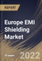 Europe EMI Shielding Market Size, Share & Industry Trends Analysis Report by Material, Methods, Industry (Consumer Electronics, Automotive, Telecom & IT, Healthcare, Aerospace), Country and Growth Forecast, 2022-2028 - Product Image