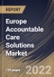 Europe Accountable Care Solutions Market Size, Share & Industry Trends Analysis Report by Component, Delivery Mode, End-user (Healthcare Providers and Healthcare Payers), Type, Country and Growth Forecast, 2022-2028 - Product Image